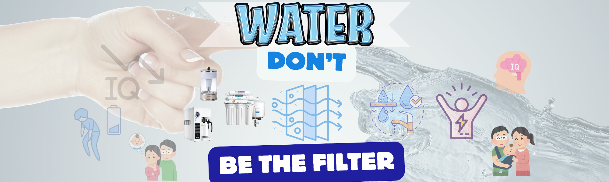 Water: Don&rsquo;t be the filter &mdash; filter your water instead